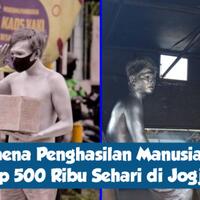 fenomena-manusia-silver-penghasilan-rp-500-ribu-sehari-di-jogja