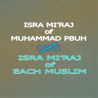 muhasabah-20-isra-mi-raj-was-proven-by-persons-and-could-be-explained