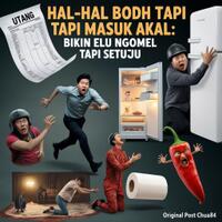 hal-hal-bodoh-tapi-masuk-akal-bikin-elu-ngomel-tapi-setuju
