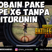 video-nyobain-pake-scope-x6-tanpa-diturunin---pubg-mobile-gameplay