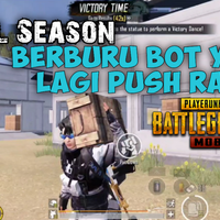 video-awal-season-berburu-bot-yang-lagi-push-rank---pubg-mobile