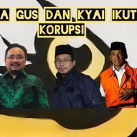 kisah-gus-dan-kyai-dalam-kubangan-korupsi