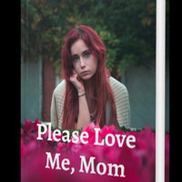 please-love-me-mom-novel-by-jane-a--novel