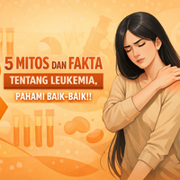 5-mitos-dan-fakta-tentang-leukemia-pahami-baik-baik
