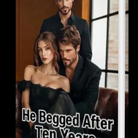 he-begged-after-ten-years-novel-by-anonymous--novel