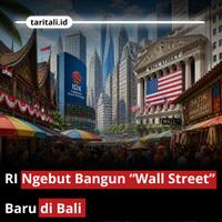 ri-ngebut-bangun-wall-street-baru-di-bali