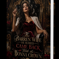 the-barren-wife-he-buried-came-back-with-the-donna-crown-novel
