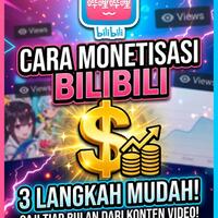 cara-monetisasi-bilibili-no5-paling-cuan