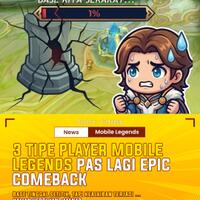 3-tipe-player-mobile-legends-pas-lagi-epic-comeback-agan-yang-mana