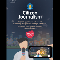 rekam-dan-sebarkan-peristiwa-di-sekitar-agan-dalam-kombat--citizen-journalism