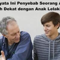 ternyata-ini-penyebab-seorang-ayah-susah-dekat-dengan-anak-lelakinya