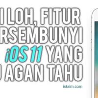 ini-dia-12-fitur-tersembunyi-ios-11-yang-harus-agan-tahu