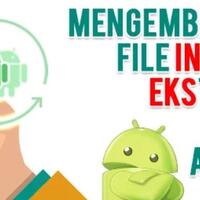 4-langkah-mudah-mengembalikan-file-hilang-di-memori-internal-eksternal-android