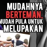 mudahnya-berteman-mudah-pula-untuk-melupakan