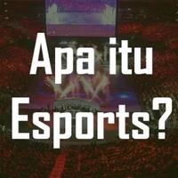 apakah-kamu-tahu-esports-itu-apa