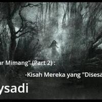 misteri-quotakar-mimangquot-part-2--kisah-mereka-yang-quotdisesatkanquot