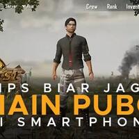 main-pubg-di-smartphone-bisa-ini-tipsnya-biar-kamu-jago