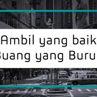 tetaplah-berprinsip-ambil-yang-baik-buang-yang-buruk