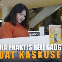 cara-praktis-beli-gadget-buat-kaskuser