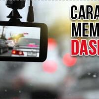 begini-posisi-pasang-dashcam-yang-tepat-cek-kepunyaanmu-sekarang