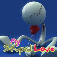 my-stupid-love