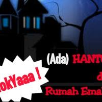 hokyaa--ada-hantu-di-rumah-emak