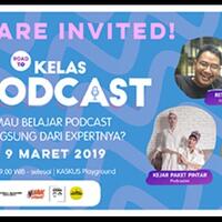 cuma-di-road-to-kelas-podcast-lo-bisa-memperkaya-pengetahuan-podcast-lo-gratis