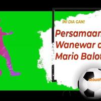 ini-dia-gan-persamaan-marinus-wanewar-dengan-mario-balotelli