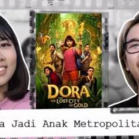 mengulas-film-layar-lebar-pertama-dora-the-explorer-bagus-gak-nih