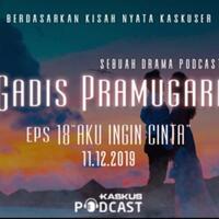 podcast-indonesia-gadis-pramugari-eps-18-aku-ingin-cinta