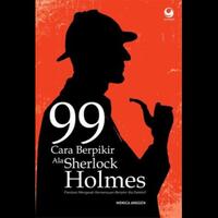 review-buku-99-cara-berpikir-ala-sherlock-holmes