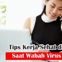 masih-kerja-ke-kantor-saat-wabah-virus-corona--lakukan-hal-ini