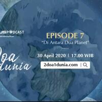 2-doa-1-dunia-ep-7---di-antara-dua-planet