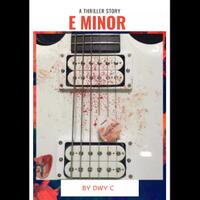 a-thriller-horror-story-e-minor