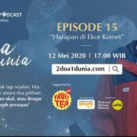 2-doa-1-dunia-ep-15--harapan-di-ekor-komet