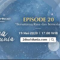 2-doa-1-dunia-ep-20--bersatunya-rasa-dan-semesta