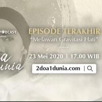 2-doa-1-dunia---melawan-grafitasi-hati-final-episode
