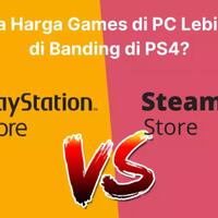 mengapa-harga-games-di-pc-lebih-murah-di-banding-di-ps4