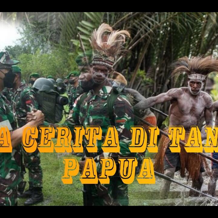 Ada Kisah Di Tanah Papua