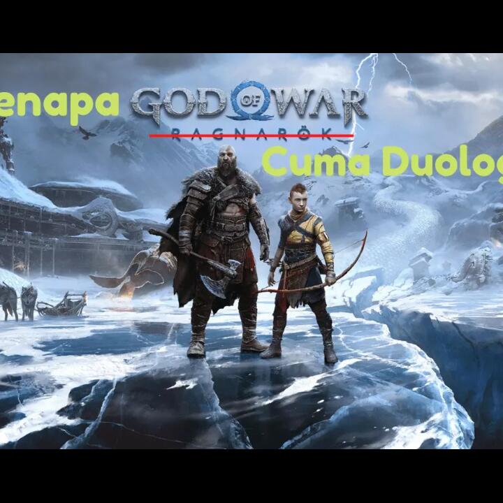 Cerita Games : Kenapa God of War Cuma Duology?