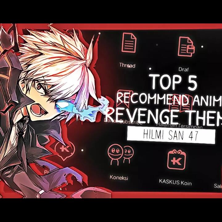 5 REKOMENDASI ANIME TERBAIK BERTEMA BALAS DENDAM