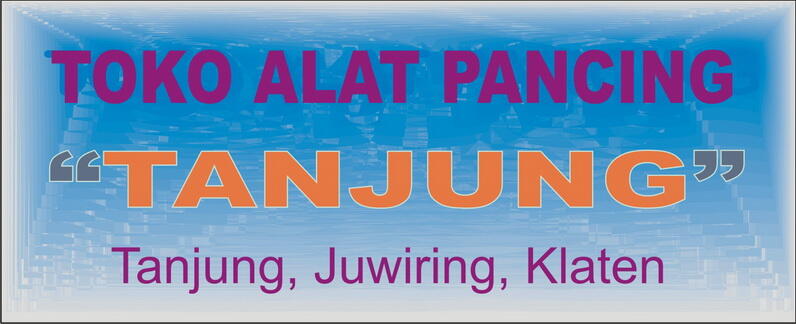 Toko Alat Pancing TANJUNG JUWIRING KLATEN