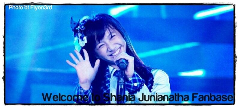 Shania Junianatha||ShaniaJKT48||Shanjunisme Fans Thread?