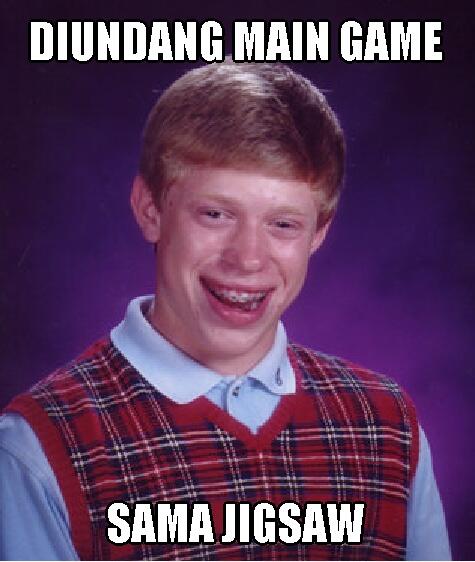 BAD LUCK BRIAN ... ALA KASKUS...update