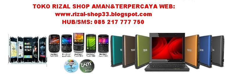 JUAL HANDPHONE,LAPTOP,CAMERA,IPHONE,IPAD,PROMOSI HANYA DI TOKO RIZAL SHOP BATAM
