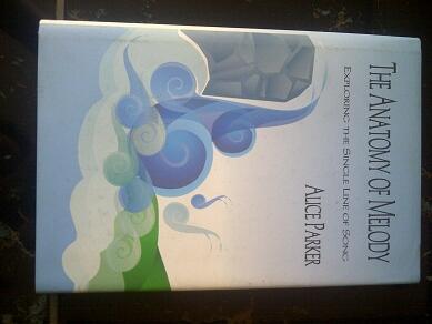 The Anatomy of Melody by Alice Parker