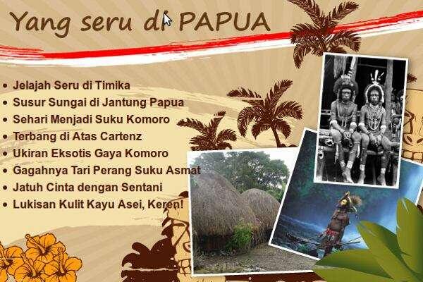 Jelajah Indahnya Bumi Papua GRATIS..!!! ayoo Buruan Daftar