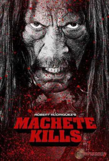 Machete Kills l 2013 l Danny Trejo, Mel Gibson, Antonio banderas