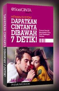 Ebook Dapatkan Cintanya dibawah 7 Detik (Cinta Pada Pandangan Pertama) Full Version !