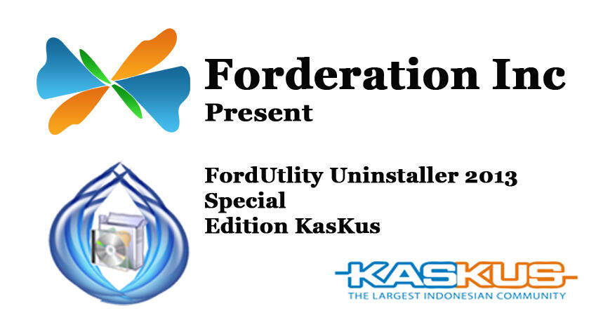 FordUtility Uninstaller Special Kaskus Edition (karya lokal)